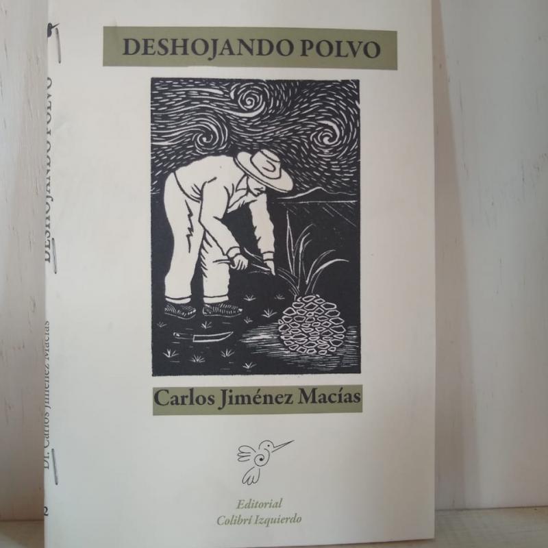 "Deshojando polvo" Autor: Carlos Jímnez Macías.