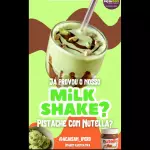 Milk shake PISTACHE COM NUTELLA