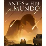 Antes del fin del mundo 2025