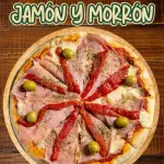 PIZZA JAMÓN Y MORRÓN