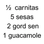 #2 1/2 carn, 5 sesa, 2 gord,1guac