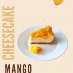 Cheesecake Mango