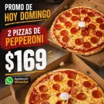 PROMO DOMINGO 2 de pepperoni