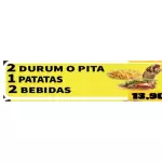 2 Durum o Pita, Patatas, 2 Bebida