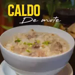CALDO DE MOTE