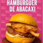 Hambúrguer com Abacaxi ao mel de 🐝