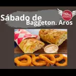 SÁBADO DE BAGGETON Y AROS