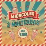 MIÉRCOLES DE 2 X $100