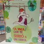 LA VACA QUE SE SUBIÓ A UN ÁRBOL