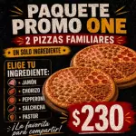 PROMO ONE (2 PIZZAS FAMILIAR)