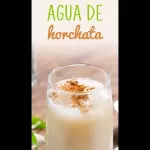 AGUA DE HORCHATA
