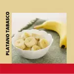 Platano tabasco