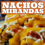 Nachos Mirandas