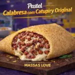 Pastel de Calabresa e Catupiry