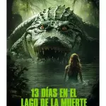 13 días en el lago de la muerte 2025