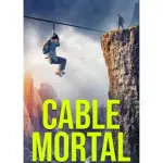 Cable mortal 2026