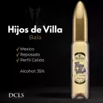 Hijos de villa reposado bala