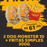 ( 2 Dog Monster 10 ) + Fritas 300g