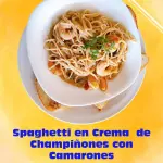 SPAGUETHI CON CAMARONES