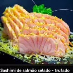 Sashimi maçaricado e trufado