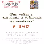 Dos ROLLOS + YAKIMESHI O TALLARINES