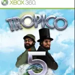 TROPICO 5