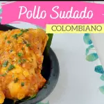 DELICIOSO POLLO SUDADO 🍗