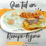 Rompe ayuno especial