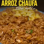 ARROZ CHAUFA DE POLLO