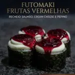 Futomaki Queensberry Frutas Vermelha