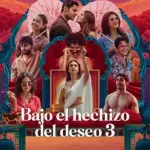 Bajo el hechizo del deseo 3. 2026