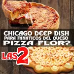 DEEP DISH + PIZZA FLOR
