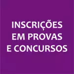 Inscrições em provas e concursos