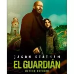 El guardian el último refugio 2026
