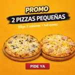 2  PIZZAS PEQUEÑAS