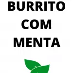 Burrito com menta