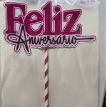TOPO DE BOLO "FELIZ ANIVERSÁRIO"