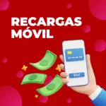RECARGA DE MÓVIL
