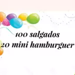 100 SALGADOS 20 HAMBURGUER