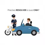 PRECISA RESOLVER SITUAÇAO DA CNH