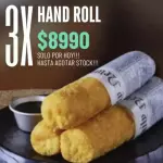 3 Hand roll pollo súper promo