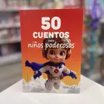 50 CUENTOS PARA NIÑOS PODEROSOS