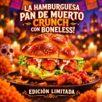 Hamburguesa de pan de muerto CRUNCH