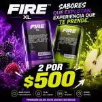 Promoción 2 Fire por  $500 ⚠️