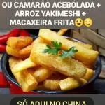 MISTO ACEBOLADO+YAKIMESHI+MACAXEIRA