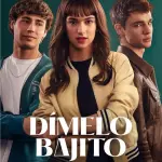 Dímelo bajito