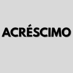 ACRÉSCIMO
