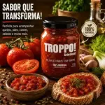 Geleia de Tomate com funcho Troppo