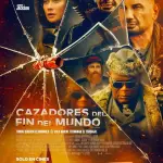 Cazadores del fin del mundo