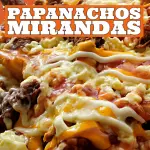 PapaNachos Mirandas